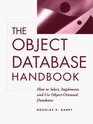 The Object Database Handbook  How to Select Implement and Use ObjectOriented Databases