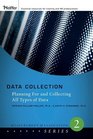 Data Collection Planning for and Collecting All Types of Data