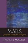 Mark Storyteller Interpreter Evangelist