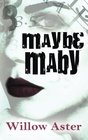 Maybe Maby
