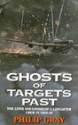 Ghosts of Targets Past The Lives and Deaths of a Lancaster Crew in 194445