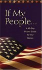 If My People    A 40Day Prayer Guide for Our Nation