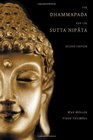 The Dhammapada and the Sutta Nipata Second Edition