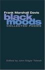 Black Moods Collected Poems