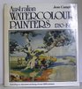 Australian watercolour painters 17801980 Including an alphabetical listing of over 1200 painters