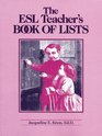 The ESL Teacher's Book of Lists