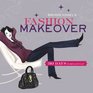 Brenda Kinsel's Fashion Makeover 30 Days to Diva Style