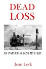 Dead Loss An Inspector West Mystery