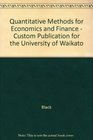 Quantitative Methods for Economics and Finance  Custom Publication for the University of Waikato