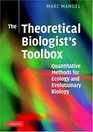 The Theoretical Biologist's Toolbox Quantitative Methods for Ecology and Evolutionary Biology