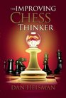 The Improving Chess Thinker: Revised and Expanded