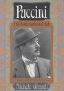 Puccini  His International Art