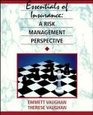Essentials of Insurance A Risk Management Perspective