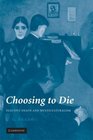 Choosing to Die Elective Death and Multiculturalism