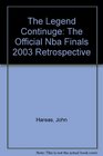 The Legend Continues The Official NBA Finals 2003 Retrospective