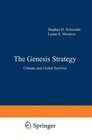 The Genesis Strategy Climate and Global Survival