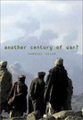 Another Century of War