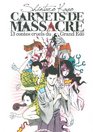 Carnets de massacre 13 contes cruels du Grand Ed