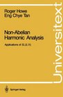 NonAbelian Harmonic Analysis Applications of SL