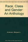 Race Class and Gender An Anthology