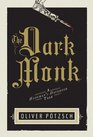 The Dark Monk (Hangman's Daughter, Bk 2)