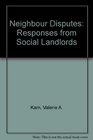 Neighbour Disputes Responses by Social Landlords