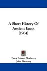 A Short History Of Ancient Egypt