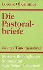 Herders theologischer Kommentar zum Neuen Testament m SupplBdn Bd11/22 Die Pastoralbriefe