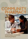 Community Pharmacy Strategic Change Management