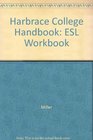 The Writer's Harbrace Handbook Esl Workbook