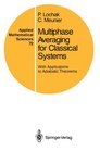 Multiphase Averaging for Classical Systems With Applications to Adiabatic Theorems
