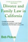 Divorce and Family Law in California A Guide for the General Public 2000 Edition