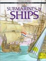 Submarines  Ships