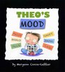 Theo's Mood A Book of Feelings