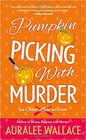 Pumpkin Picking with Murder (Otter Lake Mystery, Bk 2)