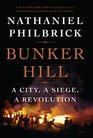 Bunker Hill: A City, a Siege, a Revolution (Wheeler Large Print Book Series)