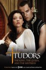 The Tudors The King the Queen and the Mistress