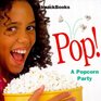 Pop A Popcorn Party