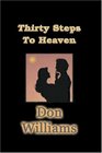 Thirty Steps to Heaven