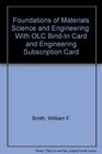 Foundations of Materials Science and Engineering With OLC BindIn Card and Engineering Subscription Card