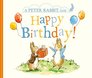 Happy Birthday A Peter Rabbit Tale