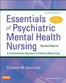 Essentials of Psychiatric Mental Health Nursing  Revised Reprint 2e