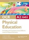 Principles  Concepts Across Different Areas of Physical Education Ocr A2 Physical Education Student Guide Unit G453