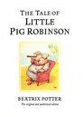 The Tale of Little Pig Robinson (The World of Beatrix Potter: Peter Rabbit)
