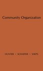 Community Organization Action and Inaction