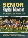 Senior Physical Education An Integrated Approach