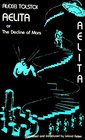 Aelita Or the Decline of Mars