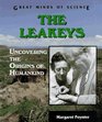 The Leakeys Uncovering the Origins of Humankind