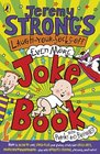 Jeremy Strong's LaughYourSocksOffEvenMore Joke Book