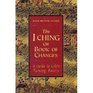The I Ching or Book of Changes: A Guide to Life's Turning Points